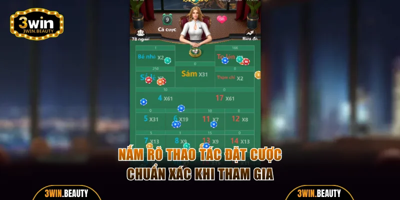 Nắm rõ thao tác đặt cược chuẩn xác khi tham gia