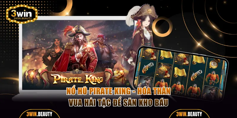 Nổ hũ Pirate King